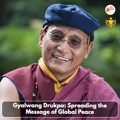 Gyalwang Drukpa: Spreading the message of global peace