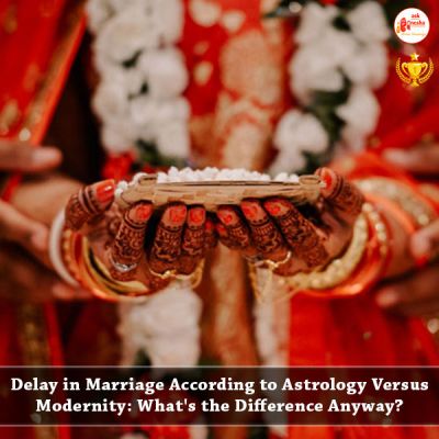Delay in Marriage According to Astrology Versus Modernity: What's the Difference Anyway?