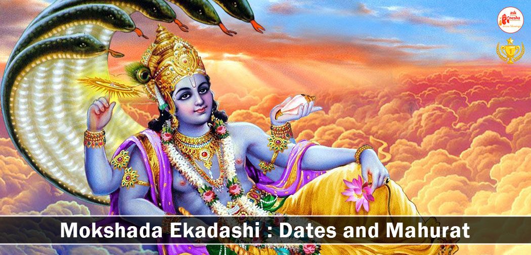 Mokshada Ekadashi 2014: Dates and Mahurat
