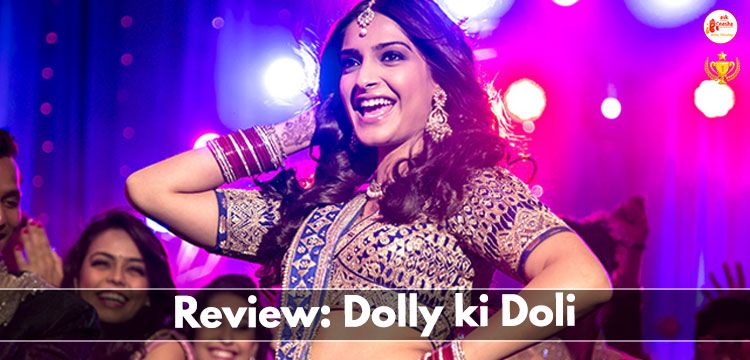 Review: Dolly ki Doli