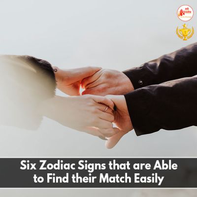 6 Zodiac Signs that are Able to Find their Match Easily