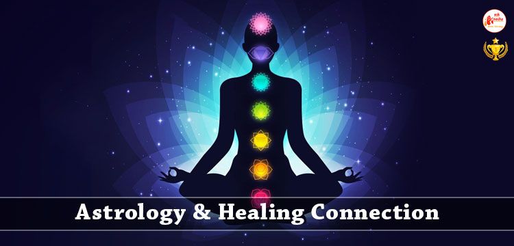 The connection between Astrology and Healing