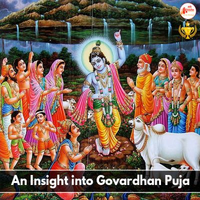 An Insight into Govardhan Puja