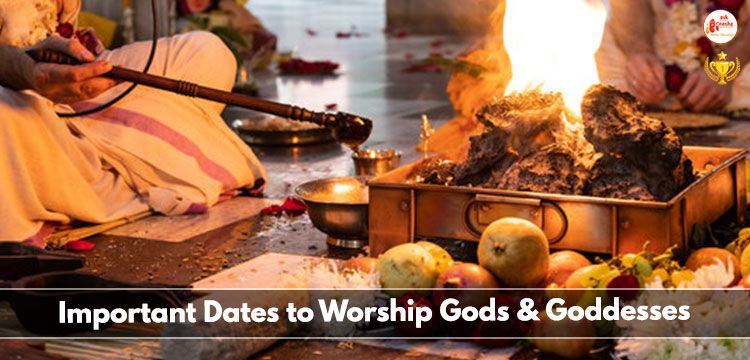 Important Dates to Worship Gods and Goddesses
