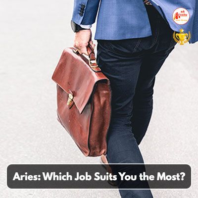 Aries: Which Job Suits You the Most?