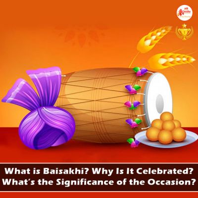 What is Baisakhi? Why Is It Celebrated? What's the Significance of the Occasion?