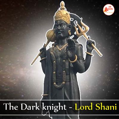 The Dark Knight: Shani Dev the saviour