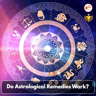 Do Astrological Remedies Work?