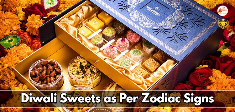 Diwali Sweets as per zodiac signs