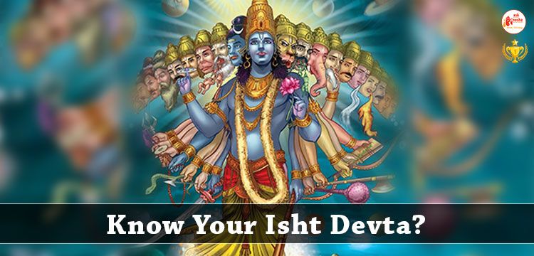 Is it important to know your Isht Devta? 