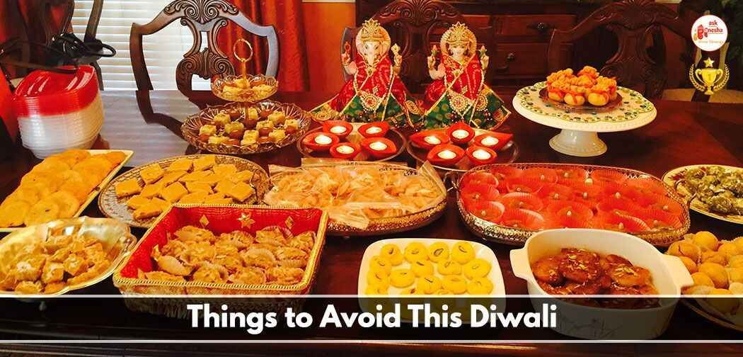 Things to Avoid This Diwali