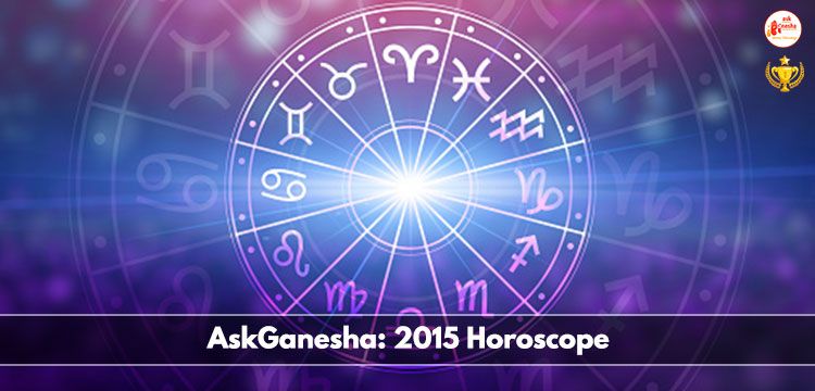AskGanesha: 2015 Horoscope