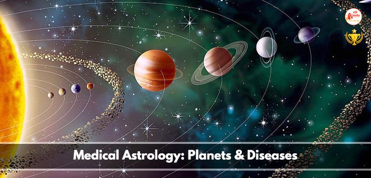 Medical Astrology: Planets & Diseases