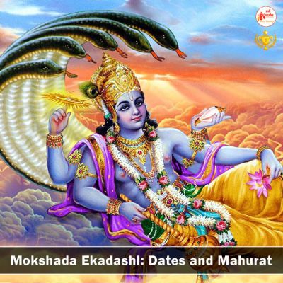Mokshada Ekadashi 2014: Dates and Mahurat