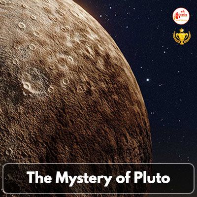 The Mystery of Pluto