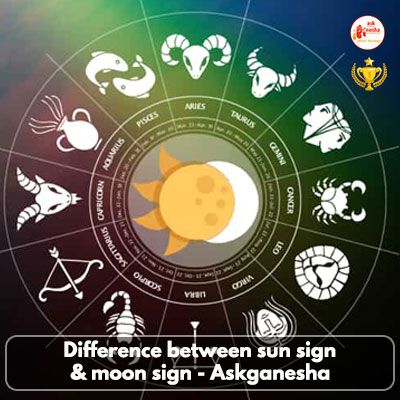 Difference between sun sign and moon sign - Askganesha