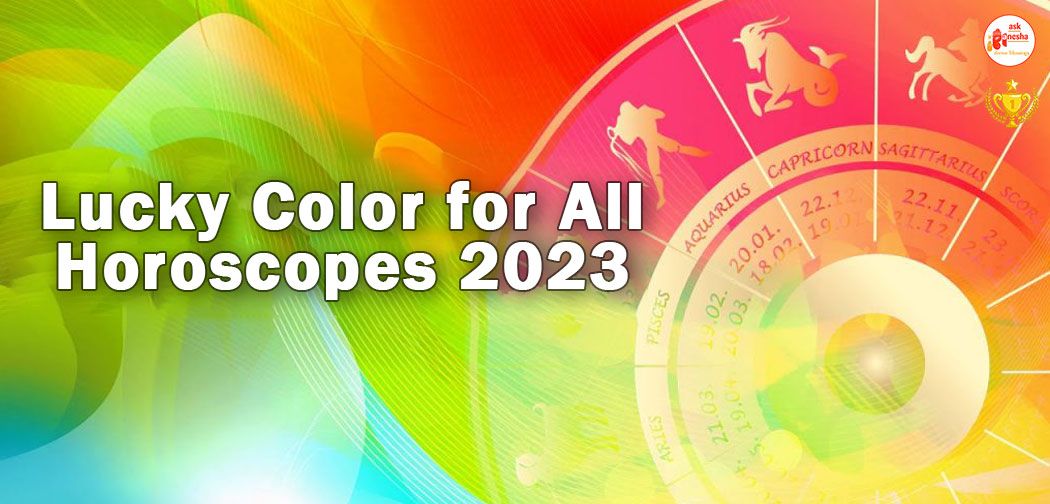 Lucky Color for All Horoscope 2023