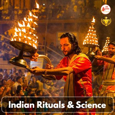 Indian rituals and science