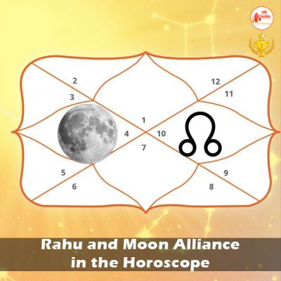 Rahu and Moon alliance in the horoscope