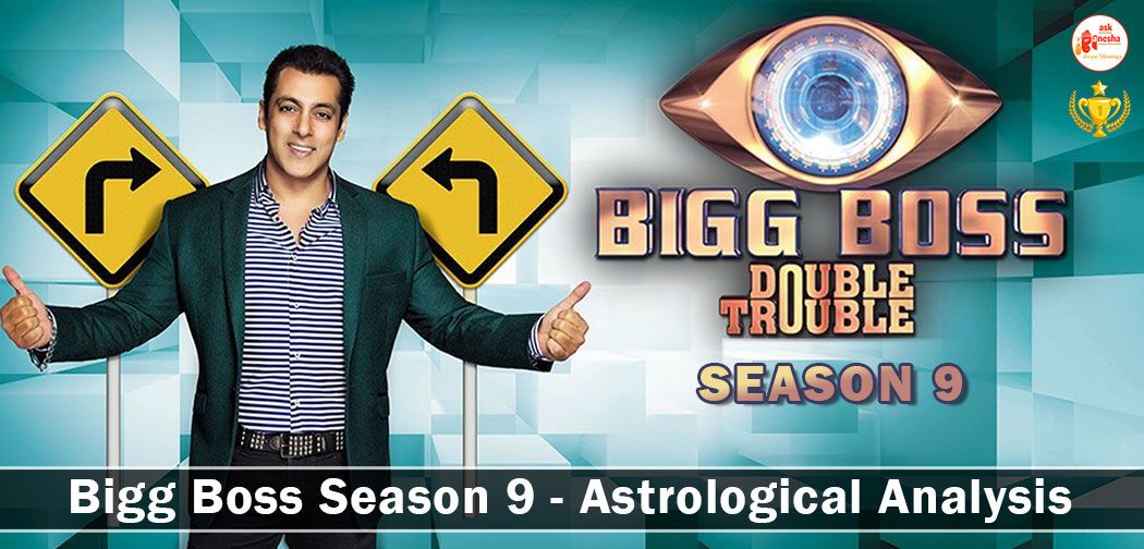 Bigg Boss Season 9 -  Astrological Analysis