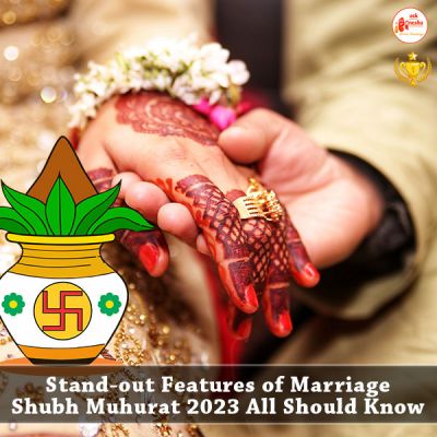Stand-out Features of Marriage Shubh  Muhurat 2023 All Should Know