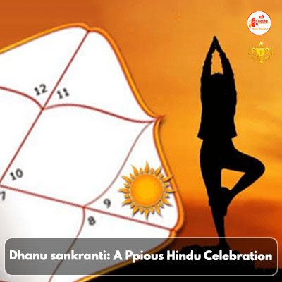 Dhanu sankranti: A pious Hindu Celebration