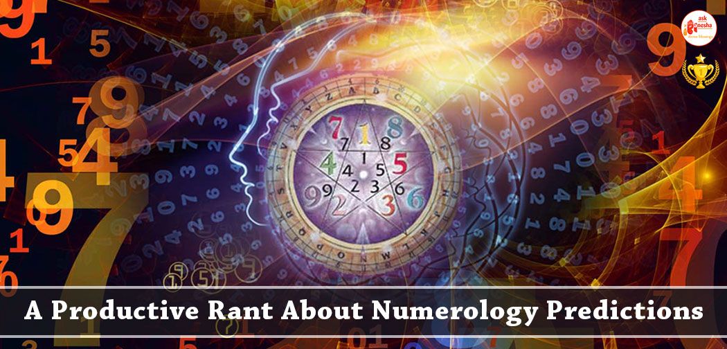 a-productive-rant-about-numerology-predictions