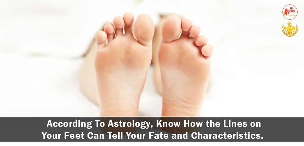 According To Astrology, Know How the Lines on Your Feet Can Tell Your Fate and Characteristics