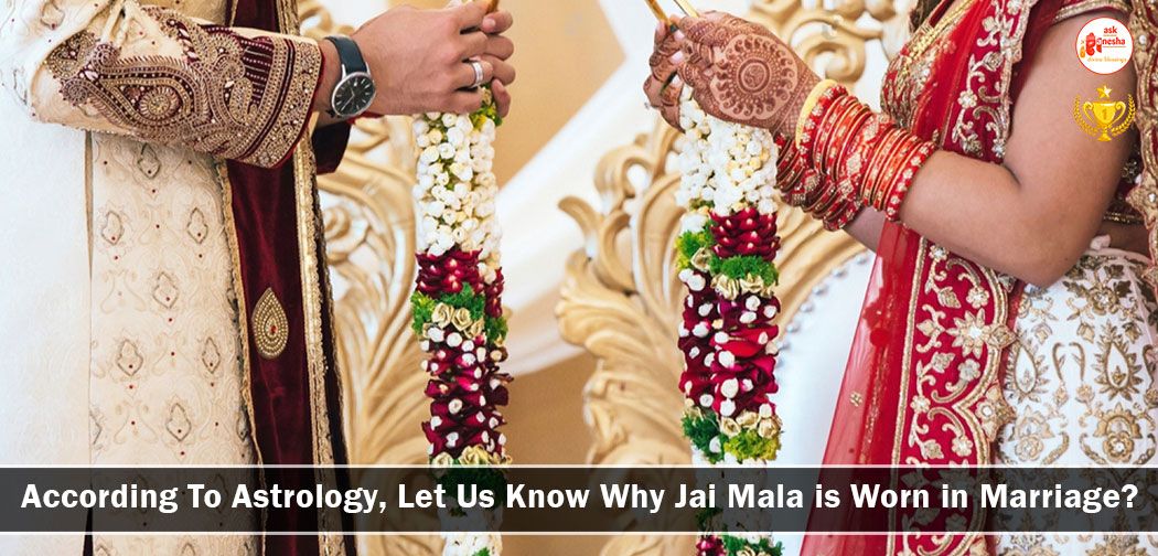 According To Astrology, Let Us Know Why Jai Mala is Worn in Marriage?