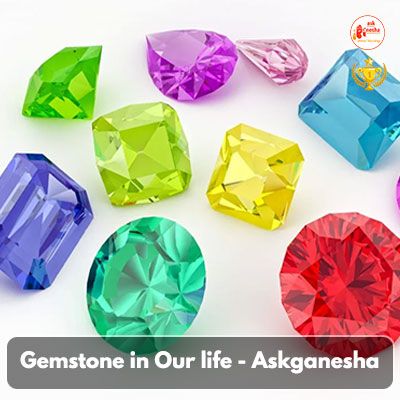 Gemstone in Our life - Askganesha