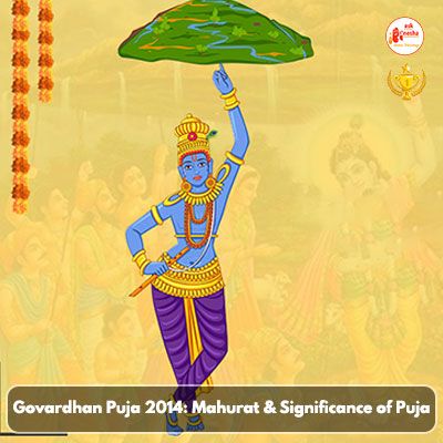 Govardhan Puja 2014: Mahurat and Significance of Puja