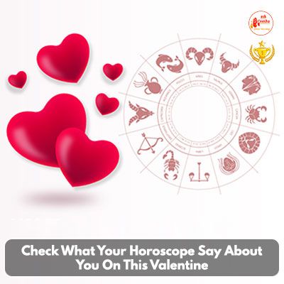 Check what your horoscope say about you on this valentine