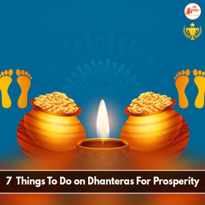 7 Things To Do on Dhanteras For Prosperity