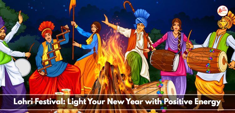 Lohri Festival: Light your New Year with Positive Energy