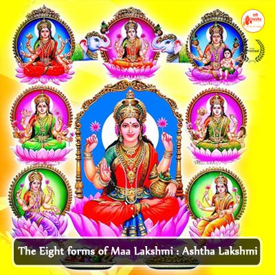 The Eight forms of Maa Lakshmi | Ashtha Lakshmi 