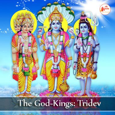 The God-Kings: Tridev
