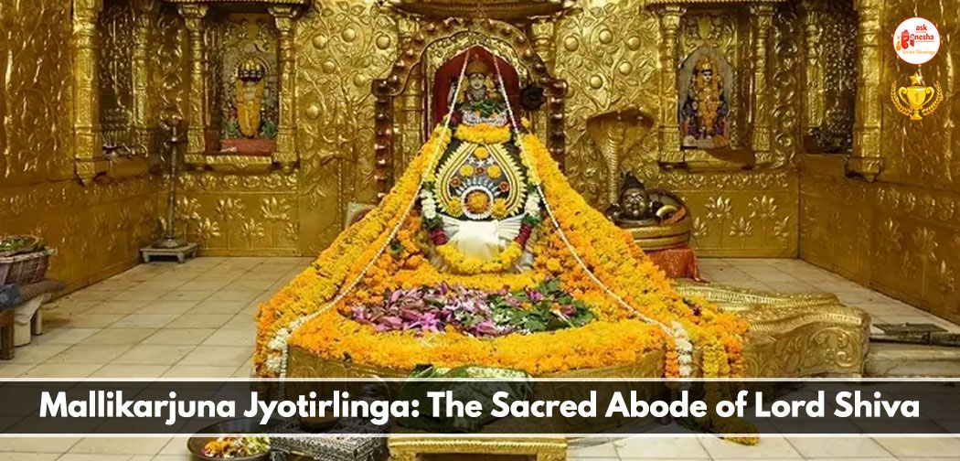 Mallikarjuna Jyotirlinga: The Sacred Abode of Lord Shiva
