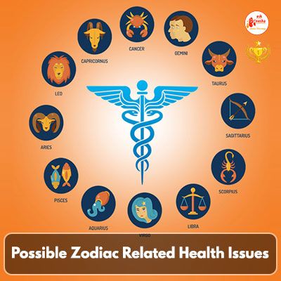 Possible Zodiac Related Health Issues