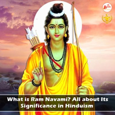 What is Ram Navami? All about Its Significance in Hinduism
