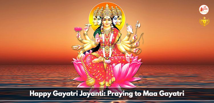 Happy Gayatri Jayanti: Praying to Maa Gayatri