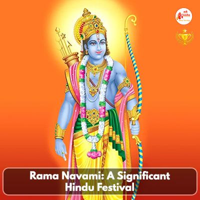 Rama Navami: A Significant Hindu Festival