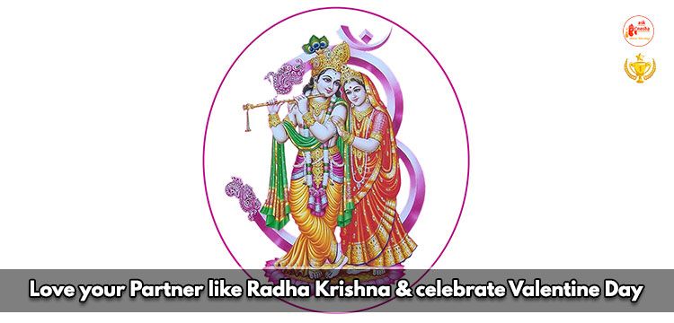 Love your partner like Radha Krishna and celebrate Valentine Day