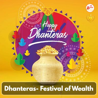 Dhanteras- Festival of Wealth
