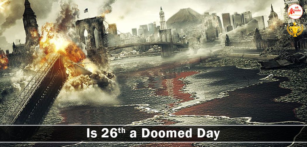 Is 26th a doomed day