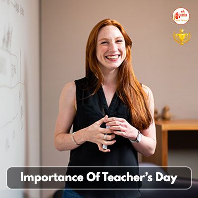 Importance Of Teacher's Day