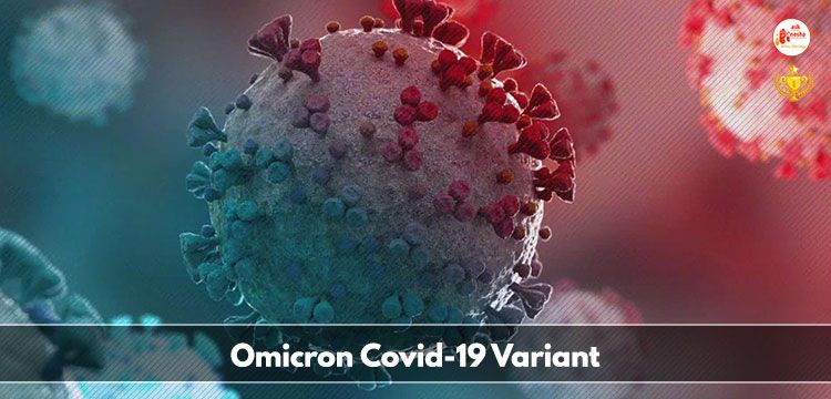 Is Omicron Covid-19 Variant Here to Say Goodbye or There Are More Mutated Strains?