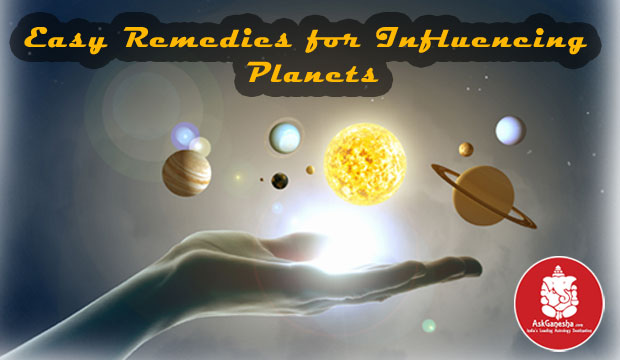 Easy Remedies For Influencing Planets