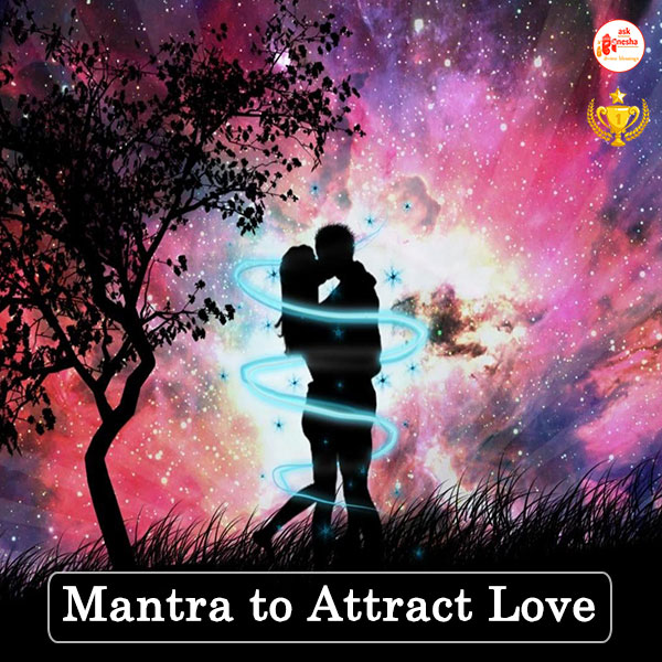 Mantra To Attract Love