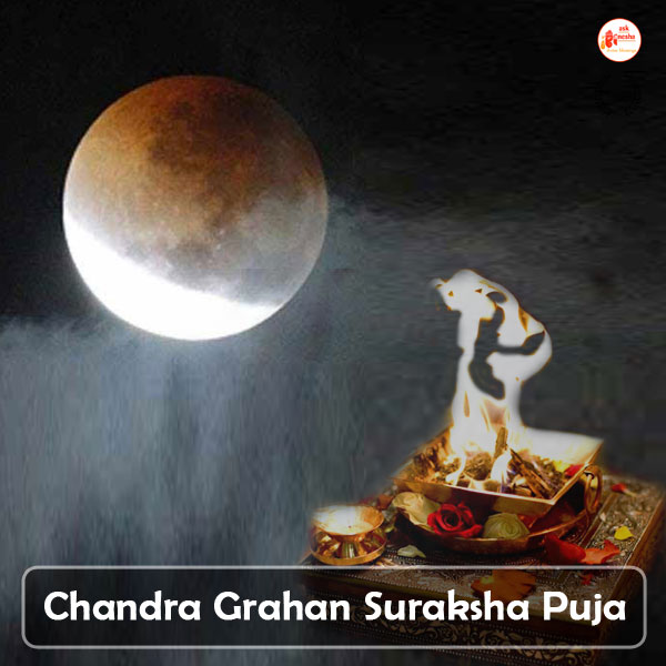 Chandra Grahan Suraksha Puja