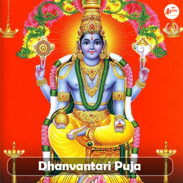 Lord Dhanvantari puja helps in getting rid of all types of physical ...